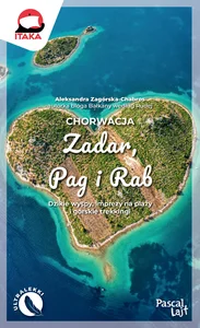 Chorwacja. Zadar, Pag i Rab Chorwacja. Zadar, Pag i Rab