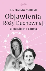 Objawienia Róży Duchownej Mantichiari i Fatima