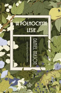 W północnym lesie W północnym lesie