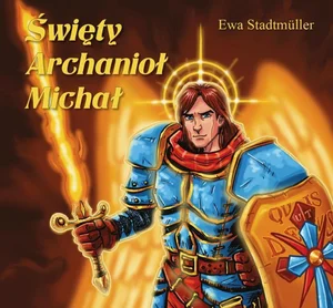 Święty Archanioł Michał - bajka