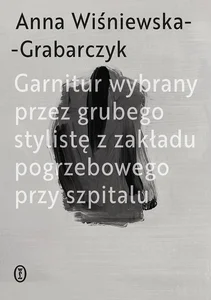 Garnitur wybrany przez grubego stylistę z zakładu pogrzebowego przy szpitalu Garnitur wybrany przez grubego stylistę z zakładu pogrzebowego przy szpitalu
