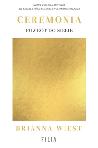 Ceremonia Powrót do siebie