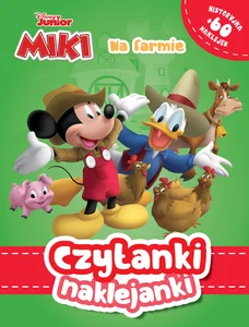 Czytanki naklejanki. Na farmie. Disney Junior Miki Czytanki naklejanki. Na farmie. Disney Junior Miki