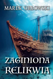 Zaginiona relikwia Zaginiona relikwia