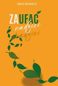 Zaufać nadzei