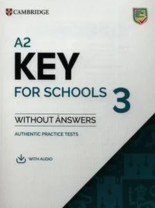 A2 Key for Schools 3 Student's Book without Answers with Digital Pack A2 Key for Schools 3 Student's Book without Answers with Digital Pack