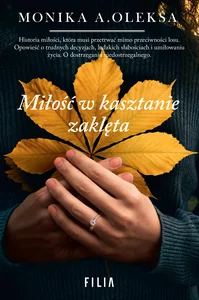 Miłość w kasztanie zaklęta