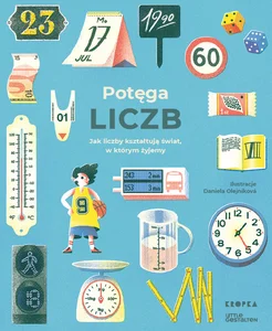 Potęga liczb wyd.2 Jak liczby kształtują świat w którym żyjemy