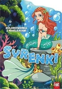 Syrenki. Kolorowanka z naklejkami Syrenki. Kolorowanka z naklejkami