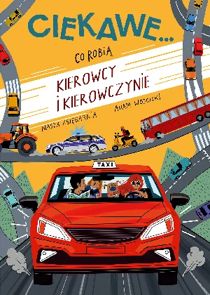 Co robią kierowcy i kierowczynie