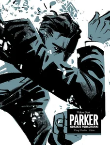 Parker. Gorzkie porachunki Parker. Gorzkie porachunki