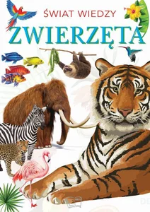 Zwierzęta Świat wiedzy