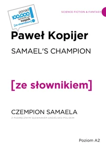 Samael's Champion / Czempion Semaela z podręcznym słownikiem angielsko-polskim Poziom A2