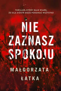 Nie zaznasz spokoju Wielkie Litery