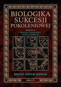 Biologika Sukcesji Pokoleniowej Sezon 4 Prawne i podatkowe aspekty sukcesji