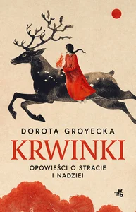 Krwinki Opowieść o stracie i nadziei