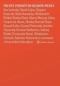 Trudny powrót do rządów prawa