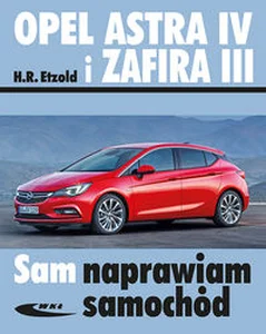Opel Astra IV i Zafira III Opel Astra IV i Zafira III