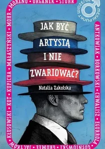 Męski punkt widzenia. Jak być artystą i nie zwariować Męski punkt widzenia. Jak być artystą i nie zwariować