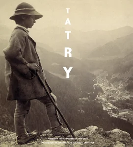 Tatry Fotografie Tatr i Zakopanego 1859 - 1914 r.
