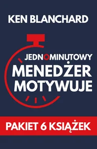 Jednominutowy Menedżer motywuje Pakiet 6 książek