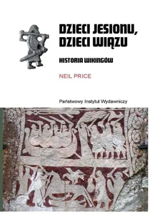Dzieci jesionu, dzieci wiązu Historia Wikingów