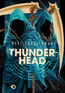 Żniwa śmierci Tom 2 Thunderhead Żniwa śmierci Tom 2 Thunderhead
