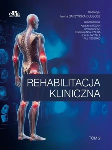 Rehabilitacja kliniczna Tom 2 Rehabilitacja kliniczna Tom 2
