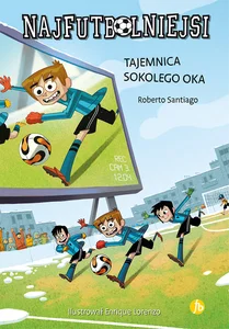 Najfutbolniejsi 4 Tajemnica sokolego oka