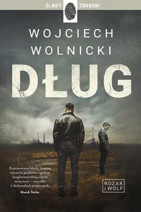 Dług Kozak i Wolf Tom 1