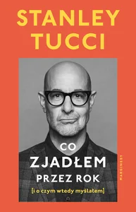 Co zjadłem przez rok (i o czym wtedy myślałem)