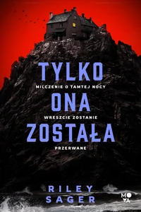 Tylko ona została Tylko ona została
