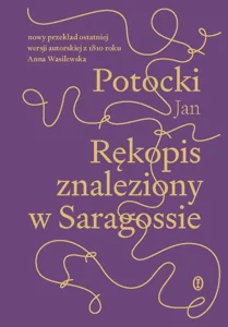 Rękopis znaleziony w Saragossie wersja z 1810 r.