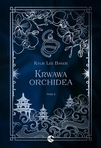 Krwawa Orchidea Szkarłatna alchemiczka Tom 2