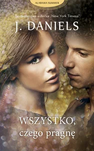 Wszystko, czego pragnę Wszystko, czego pragnę