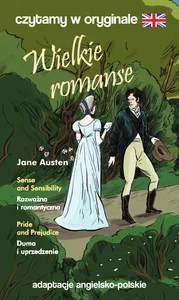Wielkie romanse Czytamy w oryginale adaptacje angielsko-polskie Wielkie romanse Czytamy w oryginale adaptacje angielsko-polskie