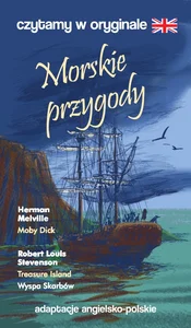 Morskie przygody Czytamy w oryginale adaptacje angielsko-polskie