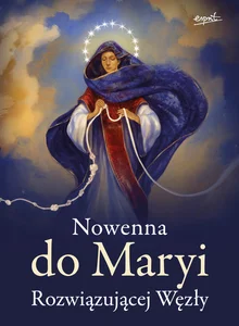 Nowenna do Maryi Rozwiązującej Węzły