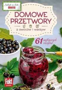 Domowe przetwory z owoców i warzyw