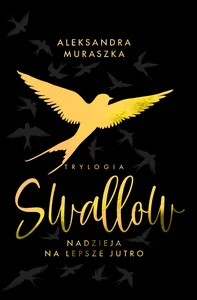 Nadzieja na lepsze jutro Swallow Tom 3 Wydanie specjalne Nadzieja na lepsze jutro Swallow Tom 3 Wydanie specjalne