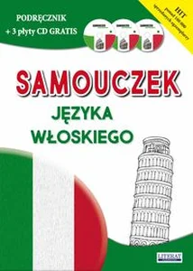 Samouczek języka włoskiego Podręcznik + 3 płyty CD gratis