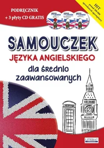 Samouczek języka angielskiego dla średnio zaawansowanych Podręcznik + 3 płyty CD gratis