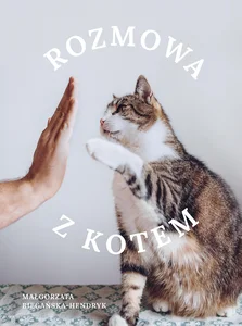 Rozmowa z kotem Rozmowa z kotem