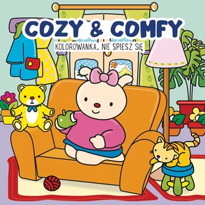 Cozy & Comfy Nie spiesz się Kolorowanka antystresowa