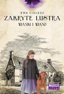 Zakryte lustra Tom 2 Wianki i wiano Duże litery
