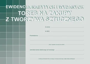 Ewidencja nabytych i wydanych toreb na zakupy z tworzywa sztucznego
