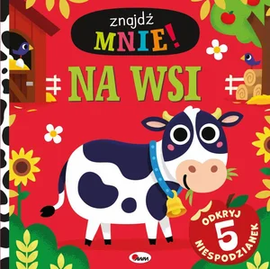 Znajdź mnie! Na wsi 5 niespodzianek Znajdź mnie! Na wsi 5 niespodzianek
