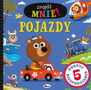 Znajdź mnie! Pojazdy 5 niespodzianek Znajdź mnie! Pojazdy 5 niespodzianek