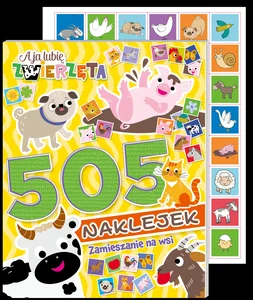 A ja lubię zwierzęta. 505 naklejek. Zamieszanie na wsi