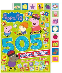 Peppa Pig. 505 naklejek. Na dworze z Peppą Peppa Pig. 505 naklejek. Na dworze z Peppą